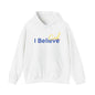 I Believe God Unisex Hooded Sweatshirt