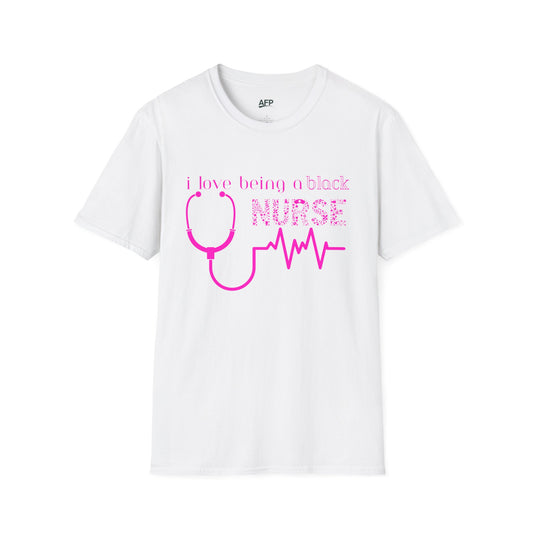 I Love Being a Black Nurse Label soft style T-Shirt