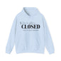 My Past is Closed Hooded Sweatshirt